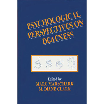 Psychological Perspectives on Deafness - Volume I