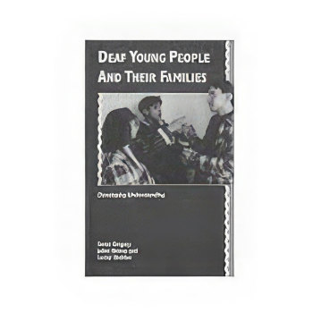 Deaf Young People and Their Families
