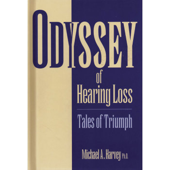 Odyssey of Hearing Loss