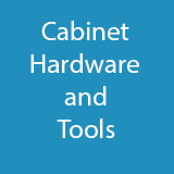 Cabinet Hardware and Tools