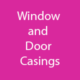 Window and Door Casing