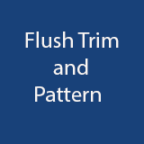 MLCS Flush Trim & Pattern