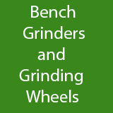 Bench Grinders and Grinding Wheels