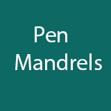 Pen Mandrels