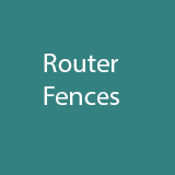 Router Table Fences