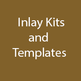 Router Inlay Templates and Kits
