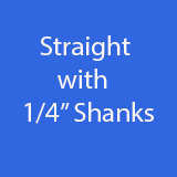 MLCS Straight with 1/4 Shanks