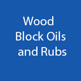 Wood Block Oils and Rubs