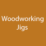Woodworking Jigs