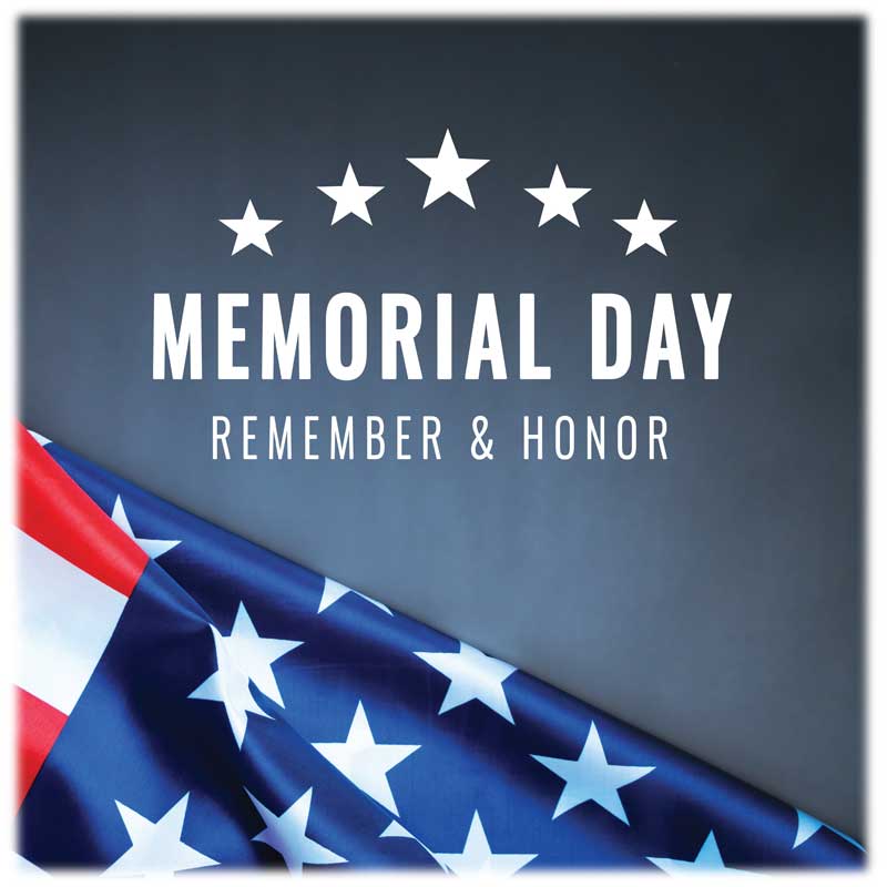 Memorial Day, Remember & Honor