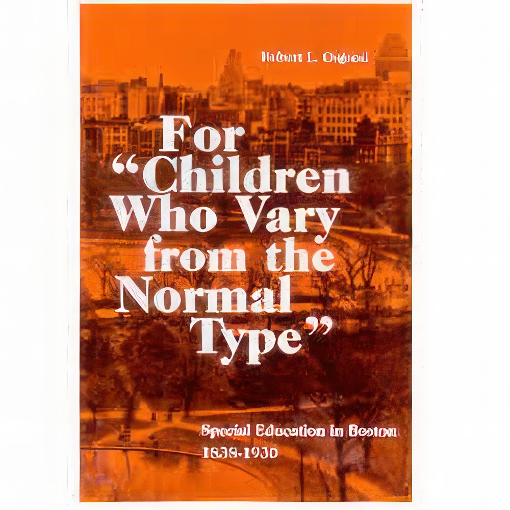 For Children Who Vary from the Normal Type Book