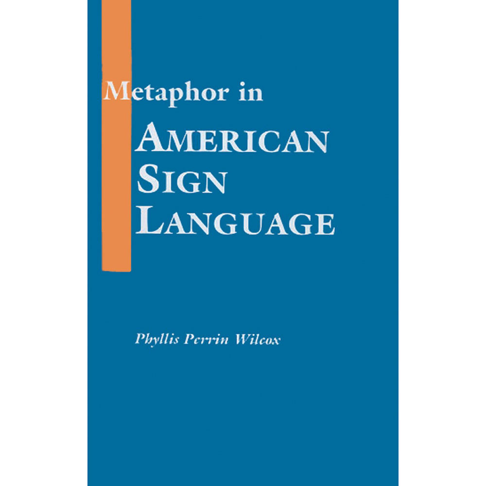 Book - Metaphor in American Sign Language