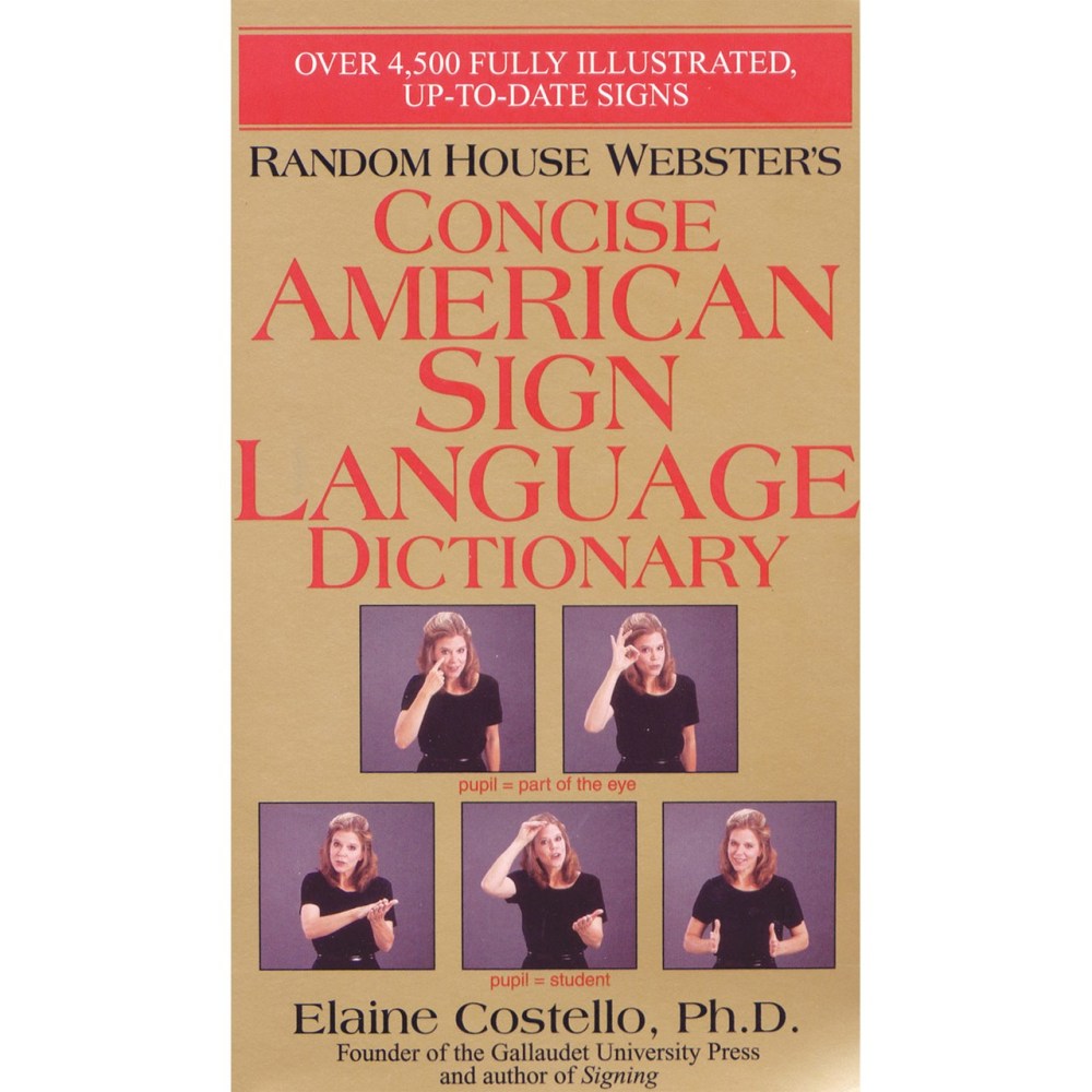 Random House Websters- Concise ASL Dictionary