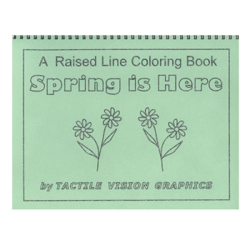 A Raised Line Coloring Book - Spring is Here