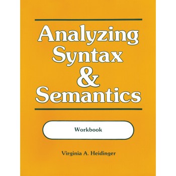 Analyzing Syntax and Semantics Analyzing Syntax and Semantics