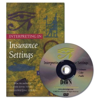 Interpreting in Insurance Settings Interpreting in Insurance Settings