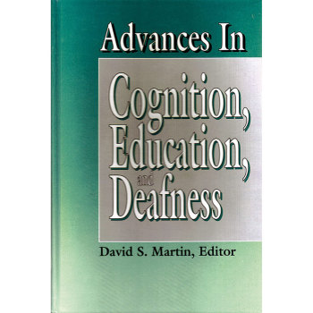 Advances in Cognition, Education, and Deafness
