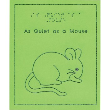 As Quiet As a Mouse - Images of Animals Book