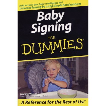 Baby Signing For Dummies