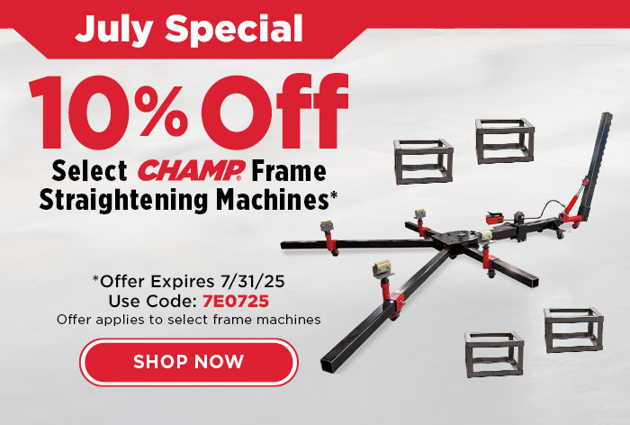 10% Off Select CHAMP Frame Straightening Machines