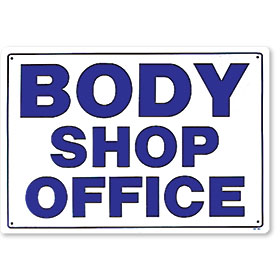 Office Signs – 20" x 14" Body Shop Office