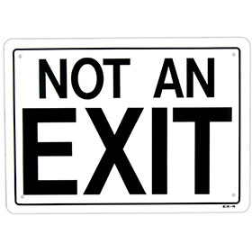 Office Signs – 14" x 10" Not An Exit