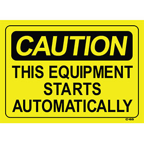 Shop Sign - Caution - This Equipment Will Automatically Start