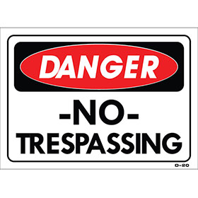Shop Sign - No Trespassing - 14" x 10"