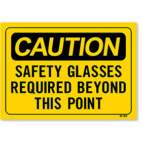 Shop Sign – 14" x 10" Safety Glasses Required