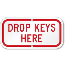 Aluminum Drop Keys Sign