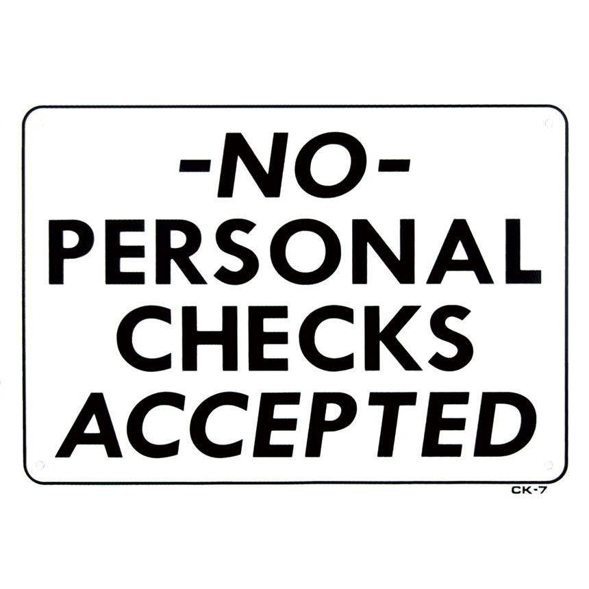 Office Signs – 14" x 10" No Personal Checks Accepted